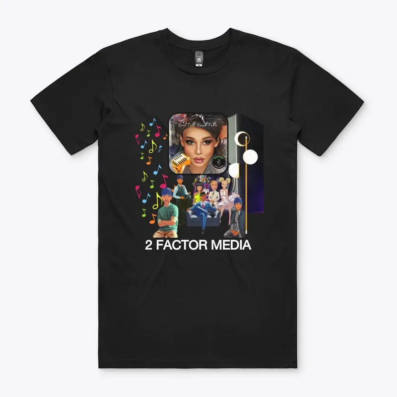 2 Factor Media Fashion Tees